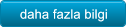 daha fazla bilgi daha fazla bilgi